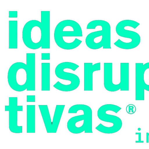 Ideas Disruptivas